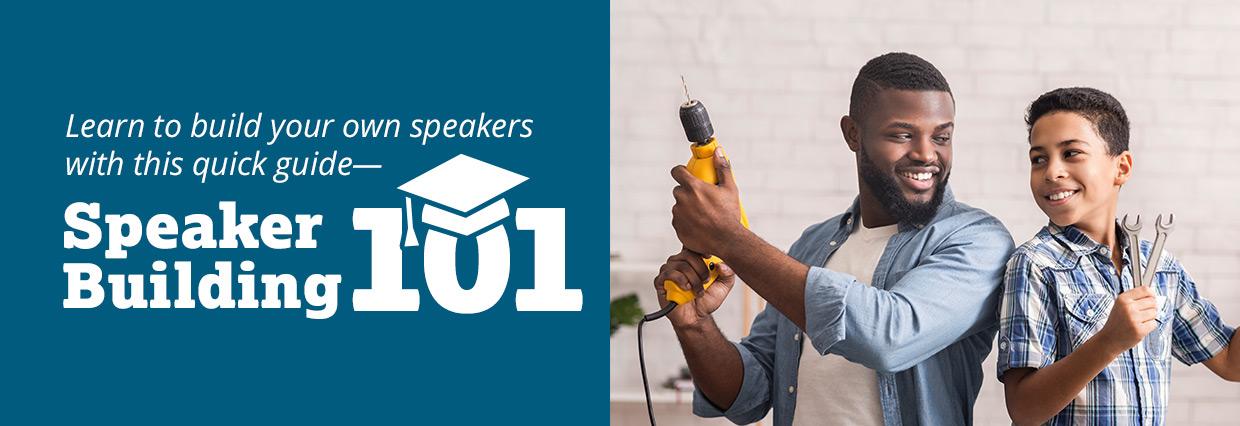Learn to build your own speakers with this quick guide. Speaker Building 101